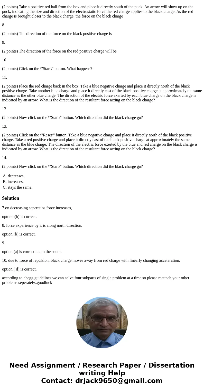 http://phet.colorado.edu/en/simulation/legacy/electric-hockey use link above: Questions 7–15 refer to the \  http://phet.colorado.edu/en/simulation/legacy/electric-hockey use link above: Questions 7–15 refer to the \
