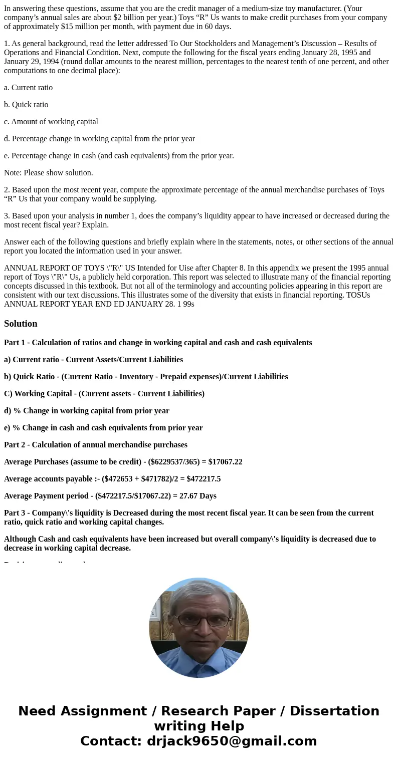 In answering these questions, assume that you are the credit manager of a medium-size toy manufacturer. (Your company’s annual sales are about $2 billion per ye In answering these questions, assume that you are the credit manager of a medium-size toy manufacturer. (Your company’s annual sales are about $2 billion per ye