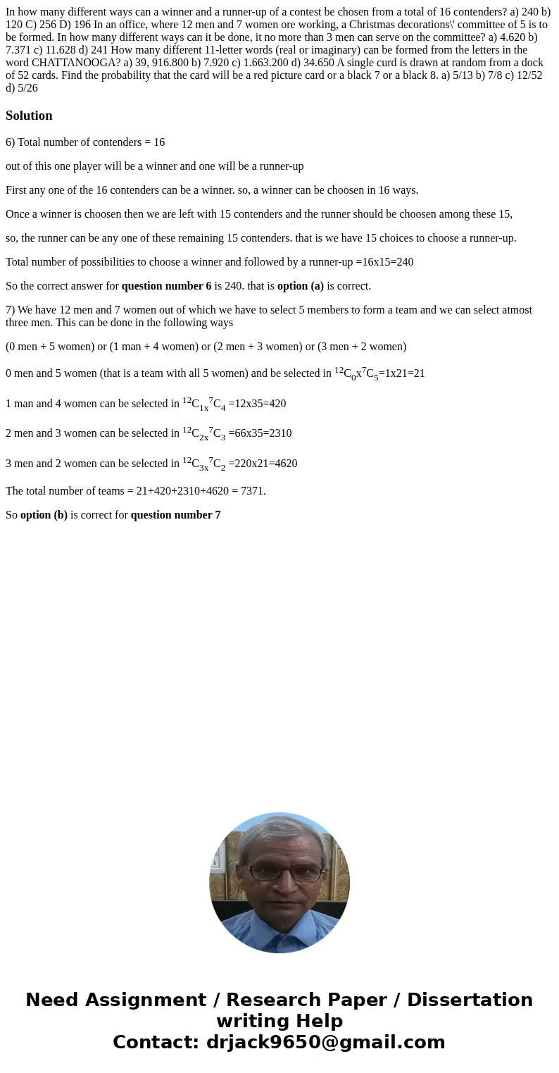 In how many different ways can a winner and a runner-up of a contest be chosen from a total of 16 contenders? a) 240 b) 120 C) 256 D) 196 In an office, where 1  In how many different ways can a winner and a runner-up of a contest be chosen from a total of 16 contenders? a) 240 b) 120 C) 256 D) 196 In an office, where 1