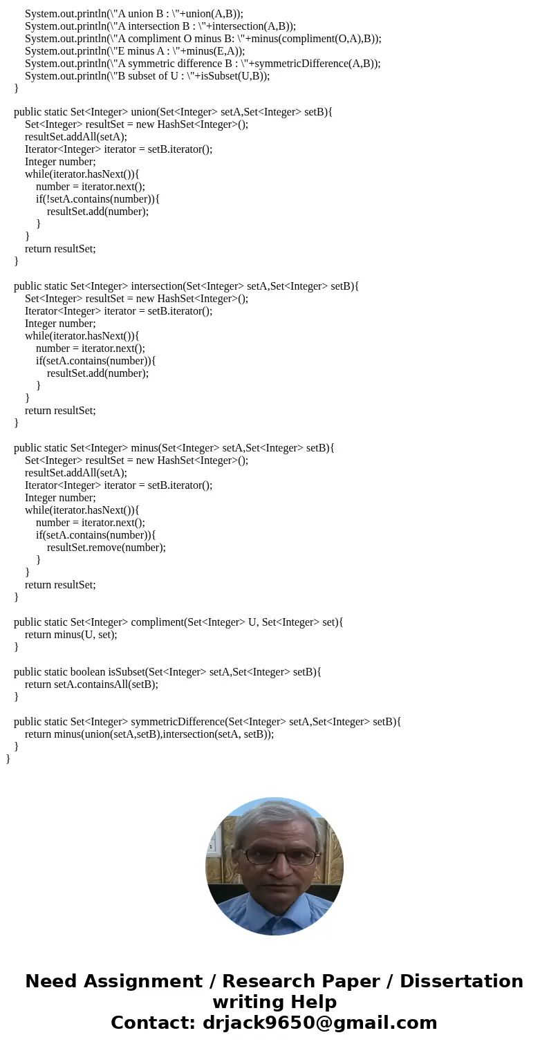 *Java Programming* Set operations using iterators: implement a program that creates the sets below (as ArrayLists of Integers), and then finds the result of the *Java Programming* Set operations using iterators: implement a program that creates the sets below (as ArrayLists of Integers), and then finds the result of the