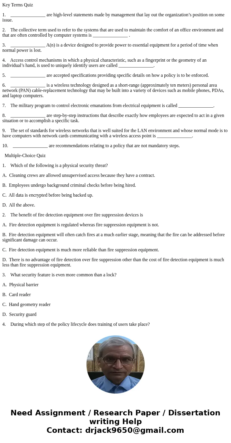 Key Terms Quiz 1. _______________ are high-level statements made by management that lay out the organization’s position on some issue. 2. The collective term us Key Terms Quiz 1. _______________ are high-level statements made by management that lay out the organization’s position on some issue. 2. The collective term us