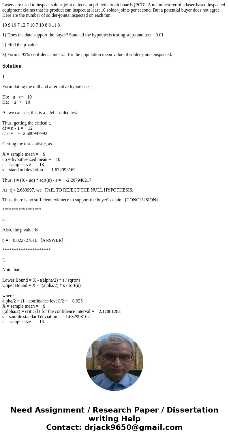 Lasers are used to inspect solder-joint defects on printed circuit boards (PCB). A manufacturer of a laser-based inspected equipment claims that its product can Lasers are used to inspect solder-joint defects on printed circuit boards (PCB). A manufacturer of a laser-based inspected equipment claims that its product can