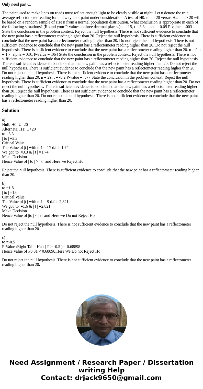 Only need part C. The paint used to make lines on roads must reflect enough light to be clearly visible at night. Let n denote the true average reflectometer re