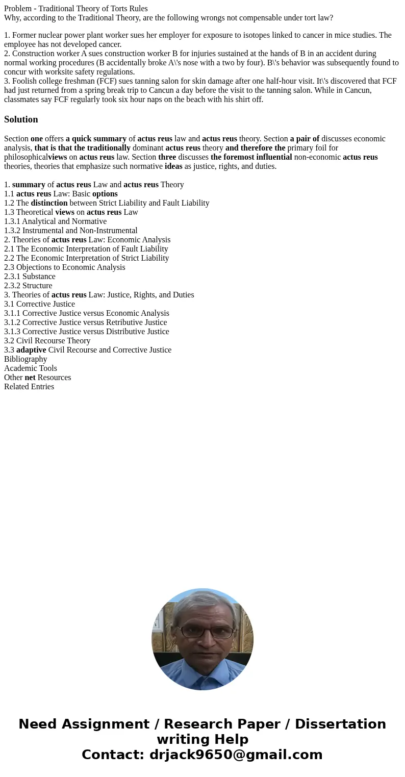 Problem - Traditional Theory of Torts Rules Why, according to the Traditional Theory, are the following wrongs not compensable under tort law? 1. Former nuclear Problem - Traditional Theory of Torts Rules Why, according to the Traditional Theory, are the following wrongs not compensable under tort law? 1. Former nuclear