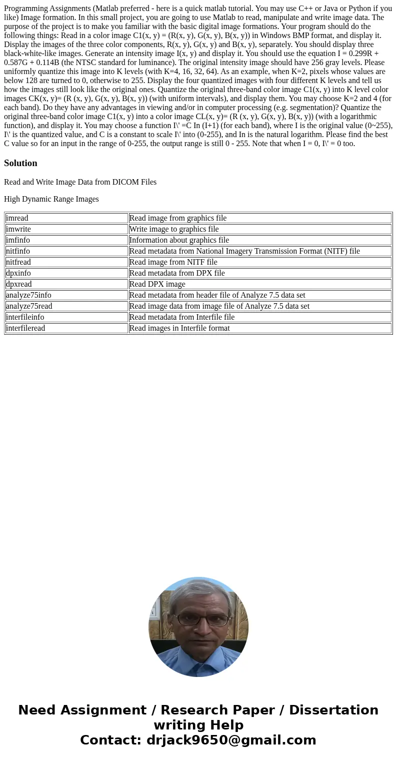 Programming Assignments (Matlab preferred - here is a quick matlab tutorial. You may use C++ or Java or Python if you like) Image formation. In this small proj  Programming Assignments (Matlab preferred - here is a quick matlab tutorial. You may use C++ or Java or Python if you like) Image formation. In this small proj