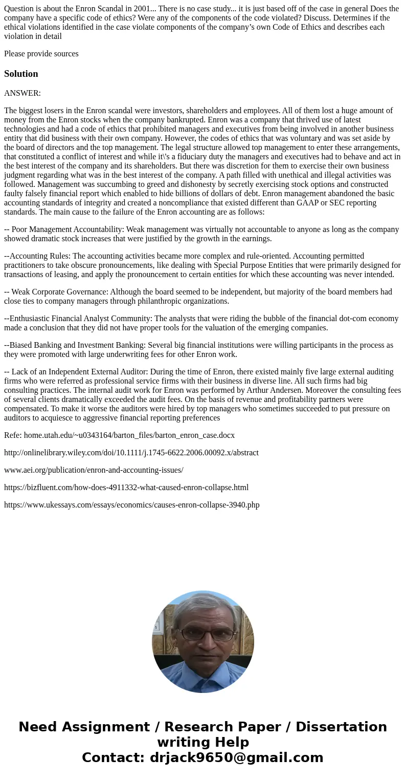 Question is about the Enron Scandal in 2001... There is no case study... it is just based off of the case in general Does the company have a specific code of et Question is about the Enron Scandal in 2001... There is no case study... it is just based off of the case in general Does the company have a specific code of et