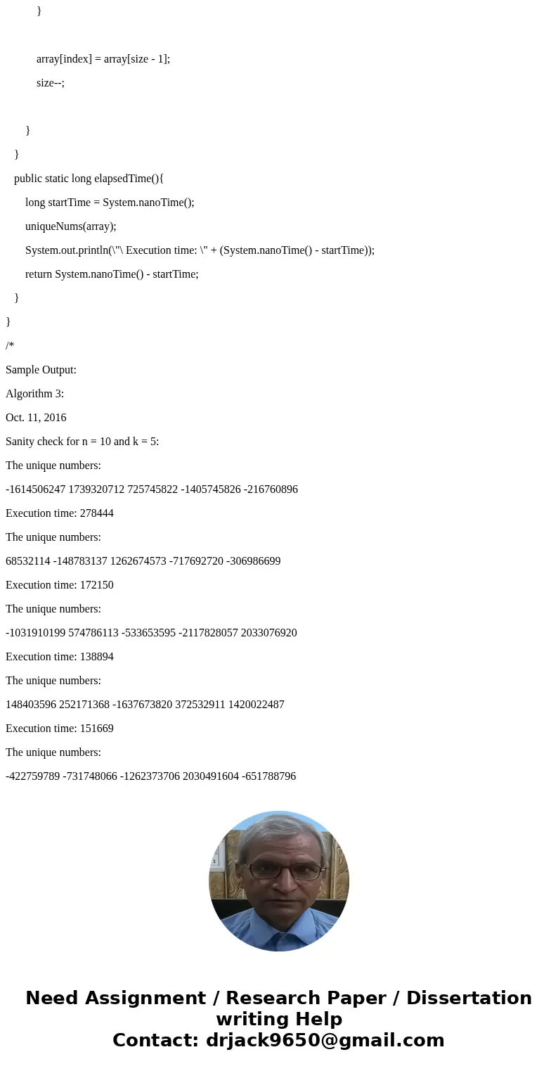 This is what my program looks like so far: import java.util.Random; public class Algorithm3{ static int n = 10; static int k = 5; static Random rand = new Rando This is what my program looks like so far: import java.util.Random; public class Algorithm3{ static int n = 10; static int k = 5; static Random rand = new Rando