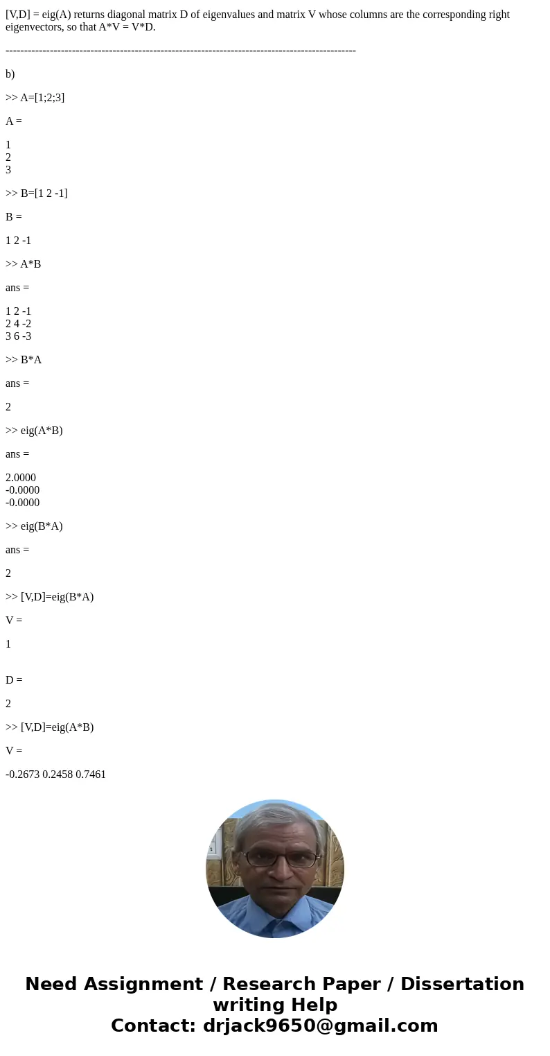 Use matlab to solve the whole wuestion please. I need the code part for this problem! 2. Compute the matrix product AB for the following cases. Also find the m  Use matlab to solve the whole wuestion please. I need the code part for this problem! 2. Compute the matrix product AB for the following cases. Also find the m