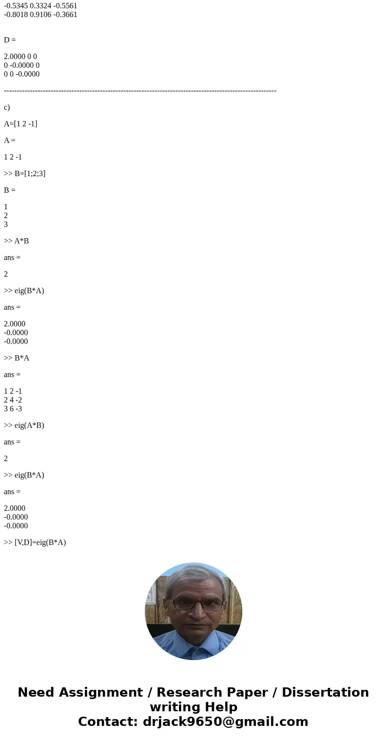 Use matlab to solve the whole wuestion please. I need the code part for this problem! 2. Compute the matrix product AB for the following cases. Also find the m  Use matlab to solve the whole wuestion please. I need the code part for this problem! 2. Compute the matrix product AB for the following cases. Also find the m