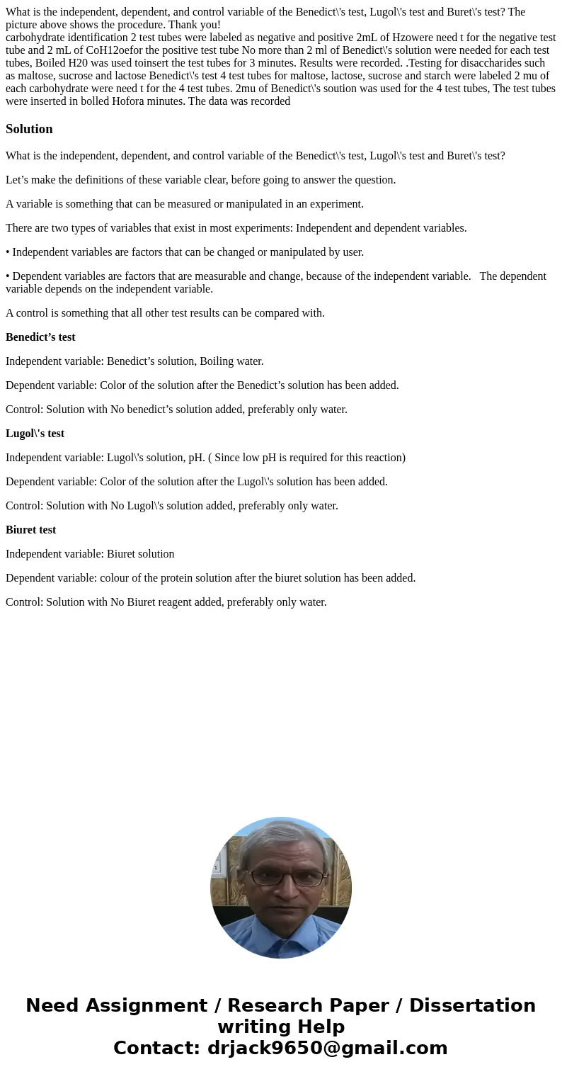 What is the independent, dependent, and control variable of the Benedict\'s test, Lugol\'s test and Buret\'s test? The picture above shows the procedure. Thank 