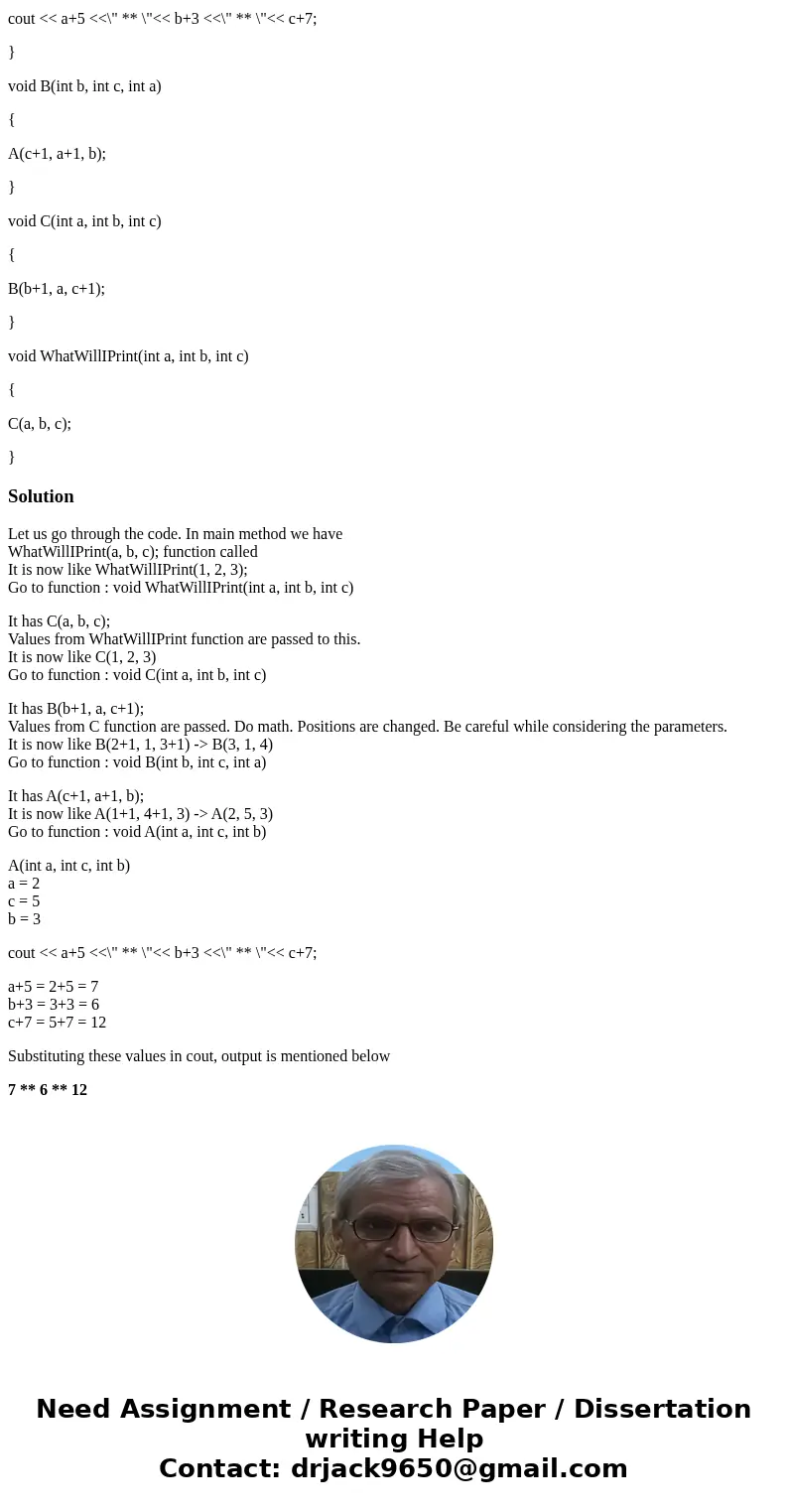 What will print when the following code is executed? I know what will print but my question is how to get that without throwing it in a compiler, like a step by What will print when the following code is executed? I know what will print but my question is how to get that without throwing it in a compiler, like a step by