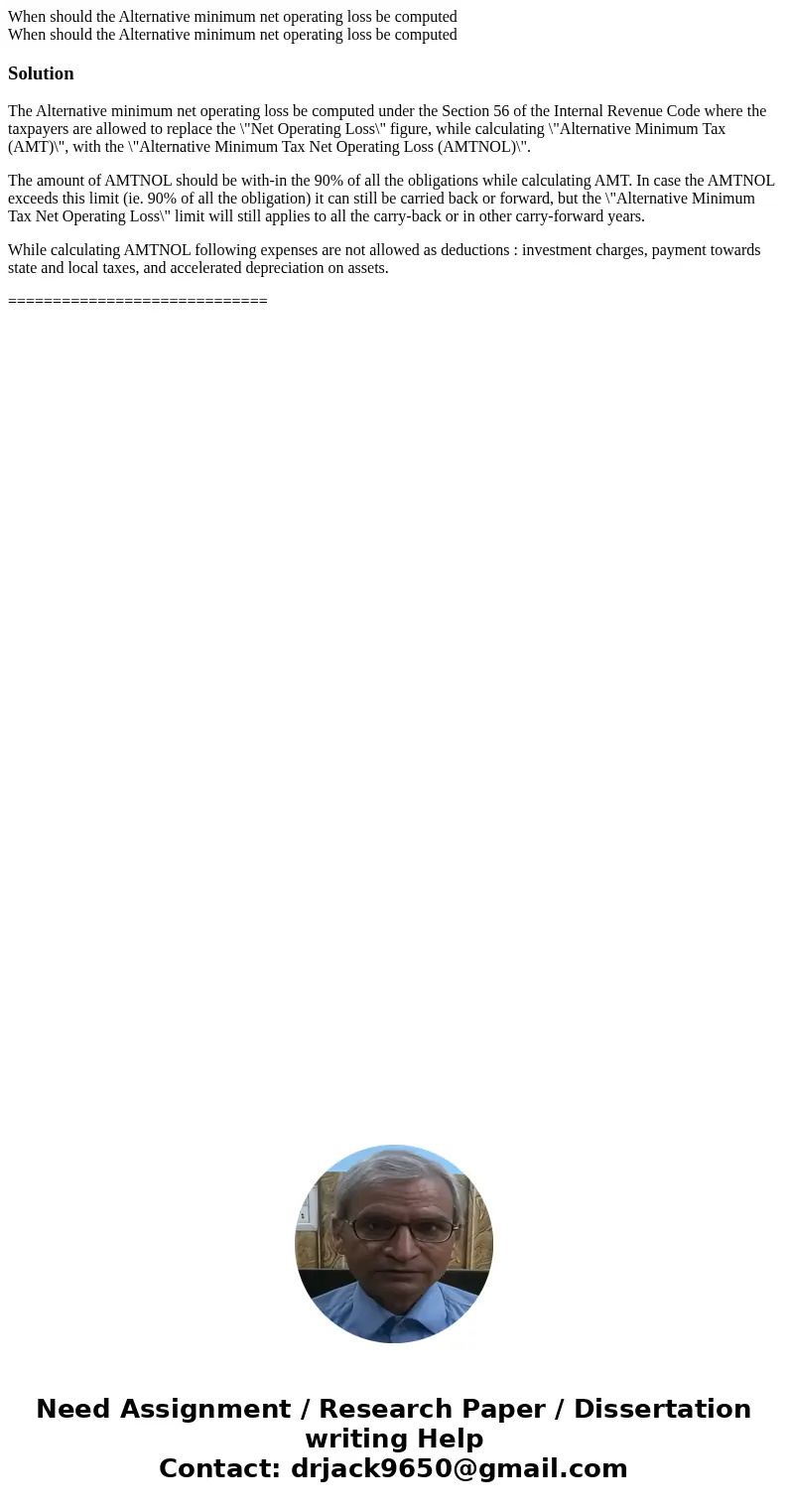 When should the Alternative minimum net operating loss be computed When should the Alternative minimum net operating loss be computedSolutionThe Alternative mi  When should the Alternative minimum net operating loss be computed When should the Alternative minimum net operating loss be computedSolutionThe Alternative mi