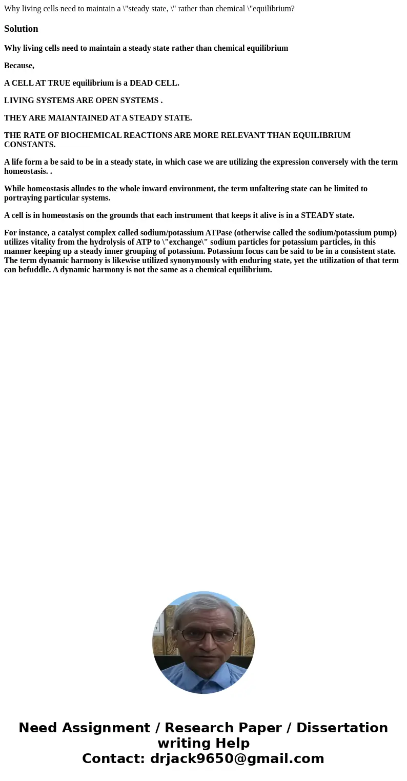 Why living cells need to maintain a \  Why living cells need to maintain a \