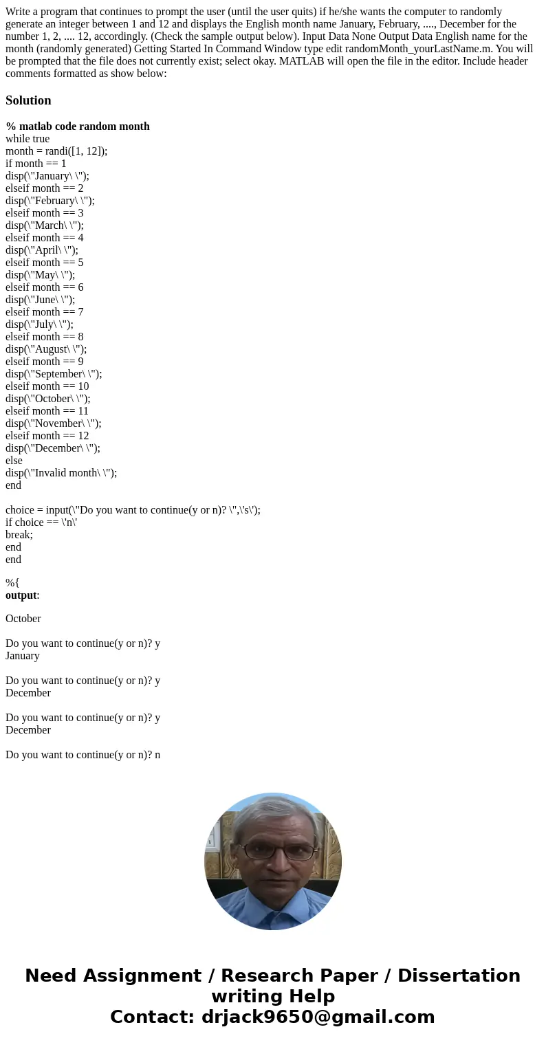 Write a program that continues to prompt the user (until the user quits) if he/she wants the computer to randomly generate an integer between 1 and 12 and disp  Write a program that continues to prompt the user (until the user quits) if he/she wants the computer to randomly generate an integer between 1 and 12 and disp