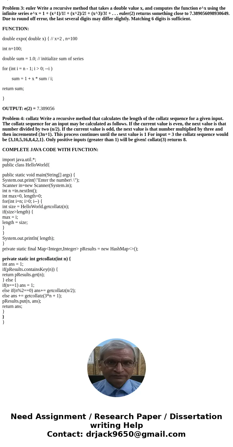 Write four programs one to solve each problem below. These programs should use recursion to solve these problems. Test you programs with the given test data for Write four programs one to solve each problem below. These programs should use recursion to solve these problems. Test you programs with the given test data for