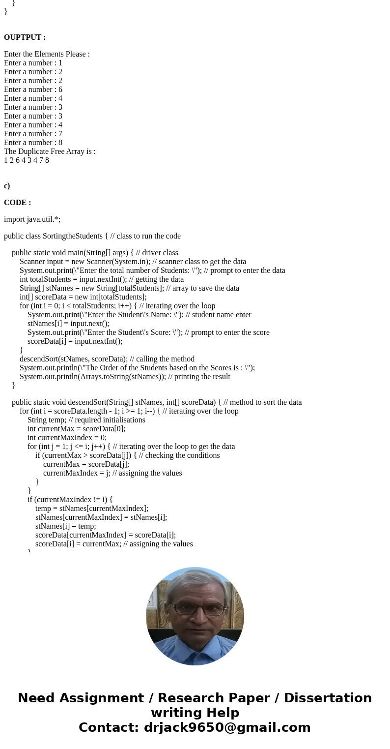 Write the code above and the ones below in netbeans IDE 8.1 3. (Eliminate duplicates) Write a method that returns a new array by eliminating the duplicate value Write the code above and the ones below in netbeans IDE 8.1 3. (Eliminate duplicates) Write a method that returns a new array by eliminating the duplicate value