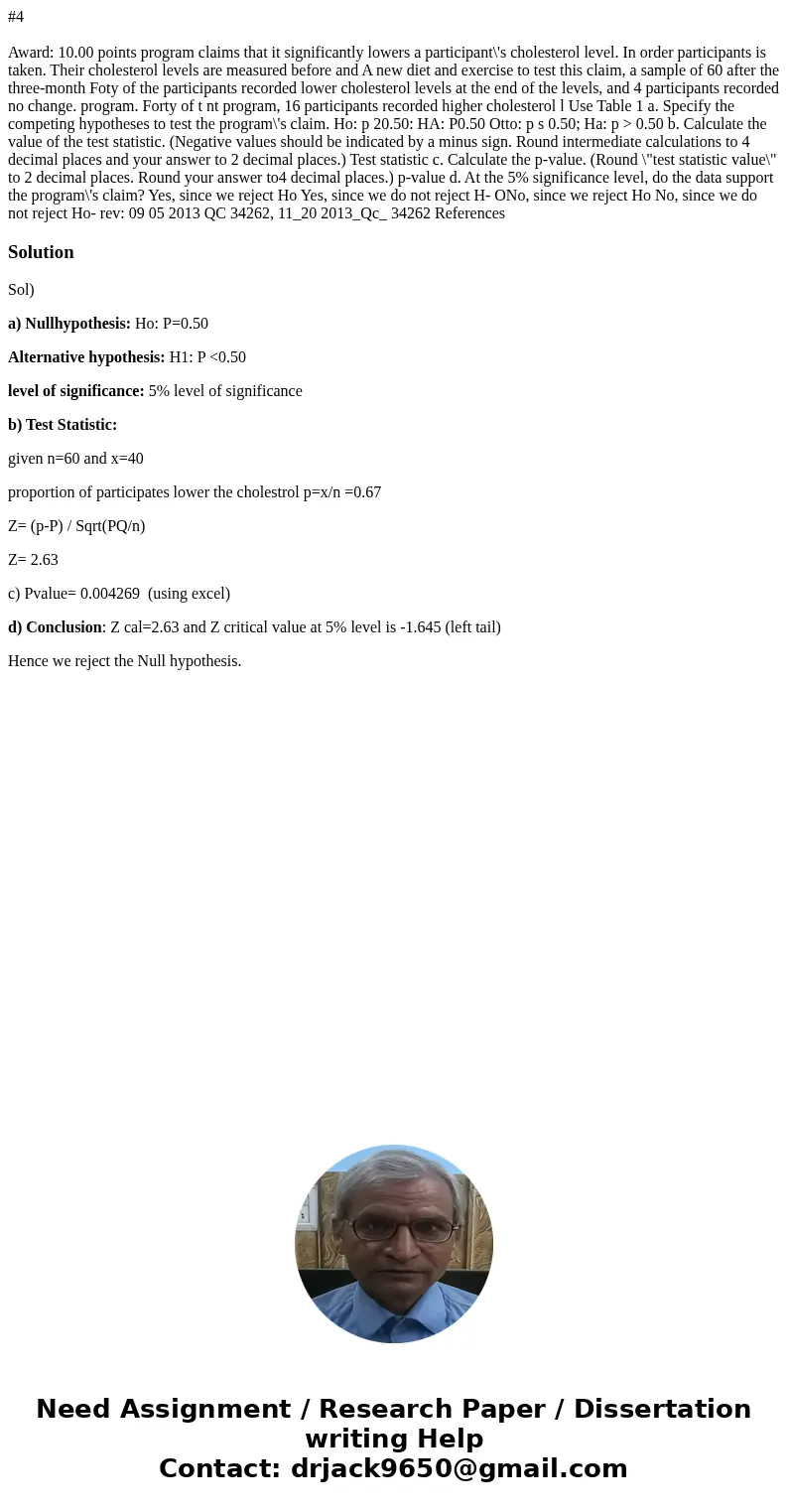 #4 Award: 10.00 points program claims that it significantly lowers a participant\'s cholesterol level. In order participants is taken. Their cholesterol levels 