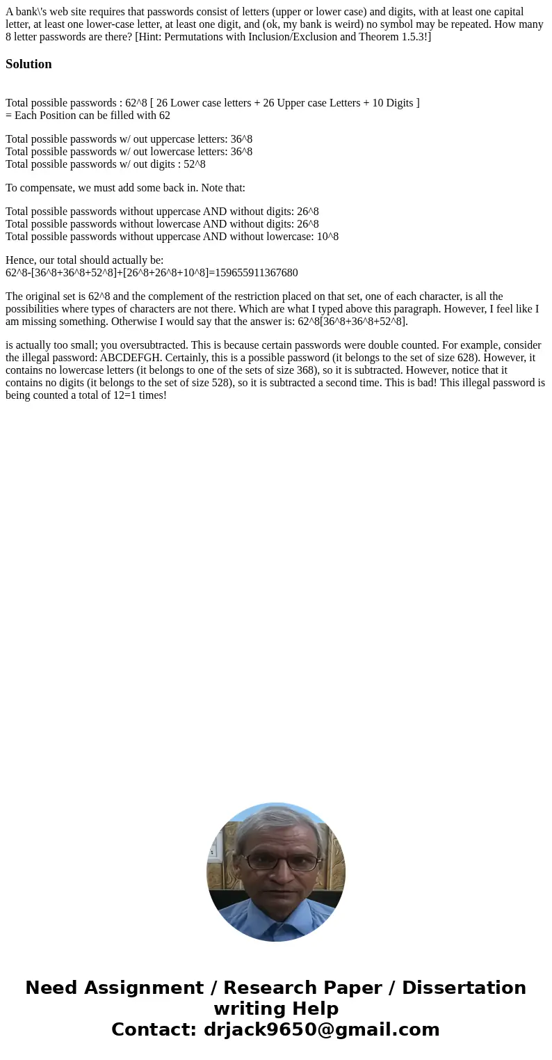 A bank\'s web site requires that passwords consist of letters (upper or lower case) and digits, with at least one capital letter, at least one lower-case letter A bank\'s web site requires that passwords consist of letters (upper or lower case) and digits, with at least one capital letter, at least one lower-case letter