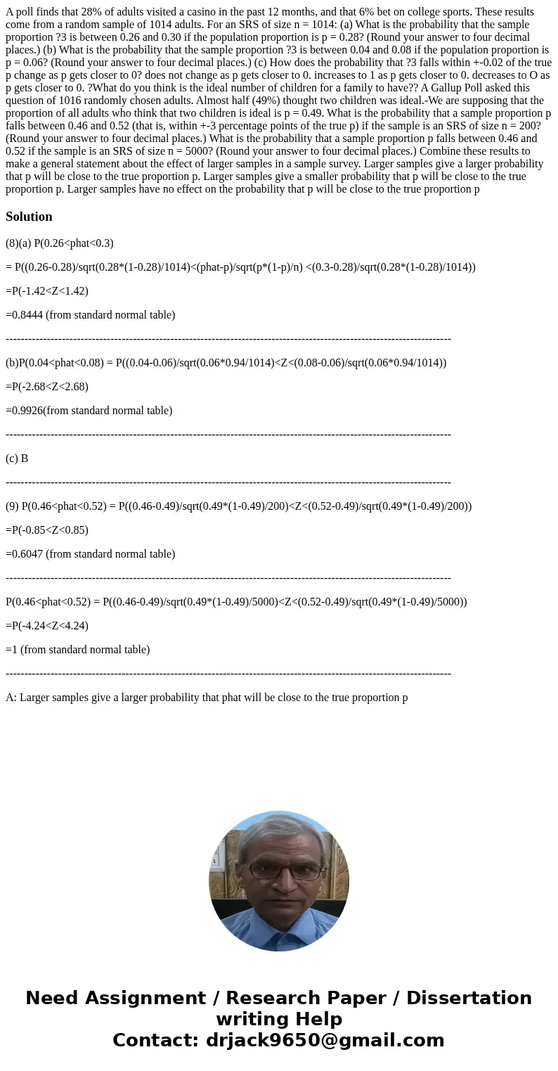  A poll finds that 28% of adults visited a casino in the past 12 months, and that 6% bet on college sports. These results come from a random sample of 1014 adul