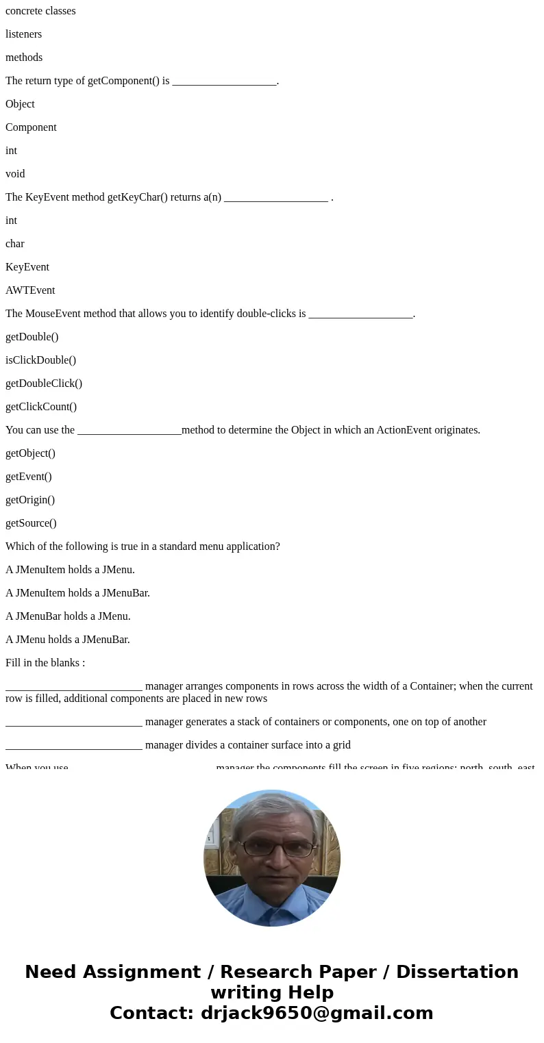 An advantage of extending the JFrame class is ___________________. you can set the child class properties within the class constructor there is no other way to  An advantage of extending the JFrame class is ___________________. you can set the child class properties within the class constructor there is no other way to
