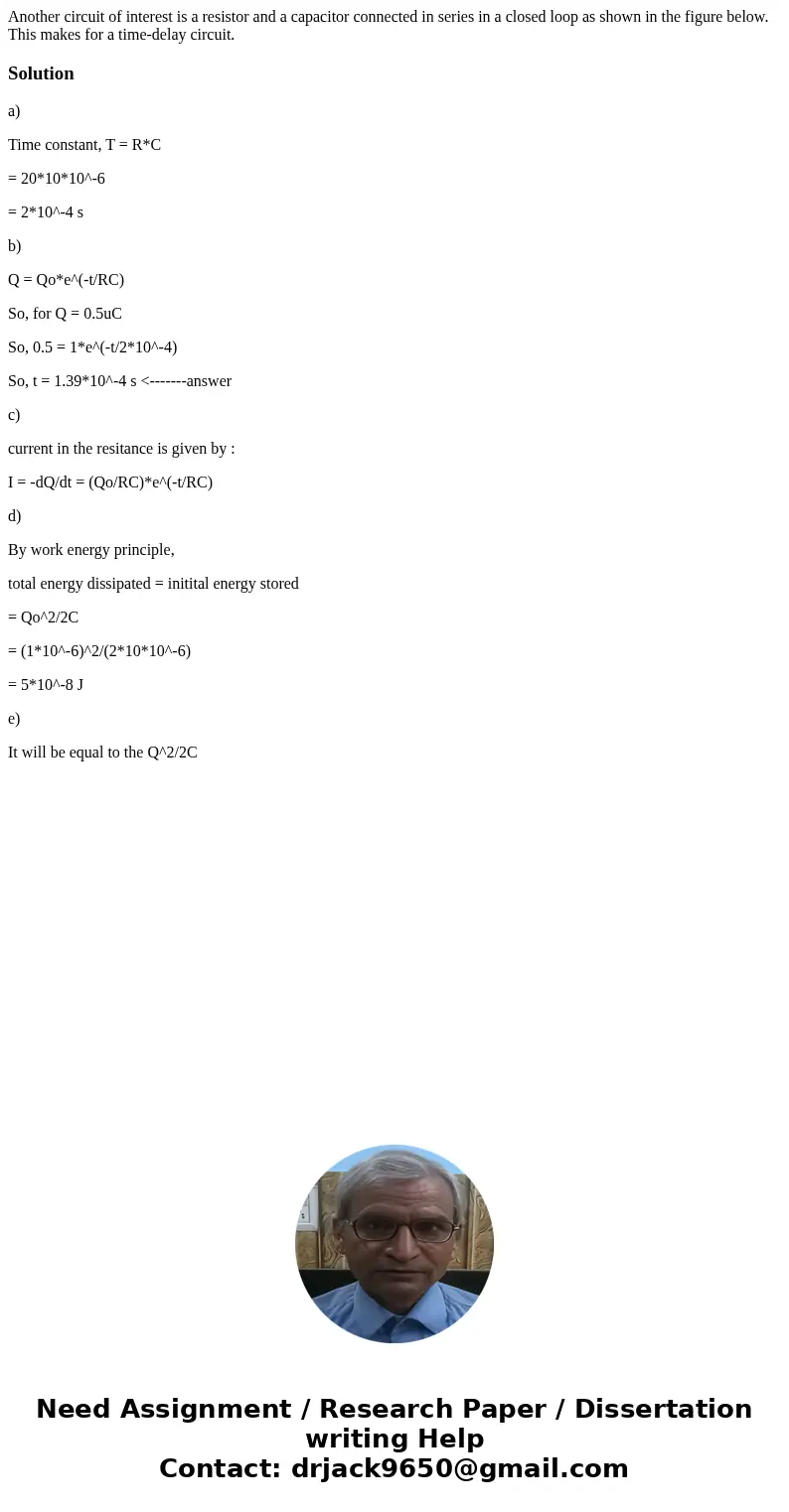 Another circuit of interest is a resistor and a capacitor connected in series in a closed loop as shown in the figure below. This makes for a time-delay circui  Another circuit of interest is a resistor and a capacitor connected in series in a closed loop as shown in the figure below. This makes for a time-delay circui