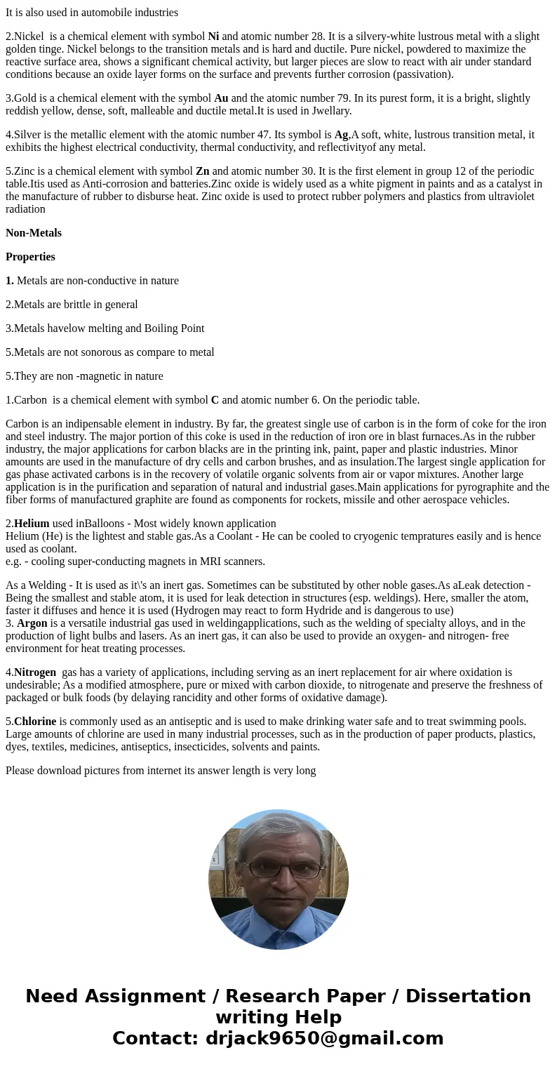 Assignment 1 is to find at least 5 metals and 5 non metals used in today\'s manufacturing processes. Please provide a description of the material, a picture of  Assignment 1 is to find at least 5 metals and 5 non metals used in today\'s manufacturing processes. Please provide a description of the material, a picture of