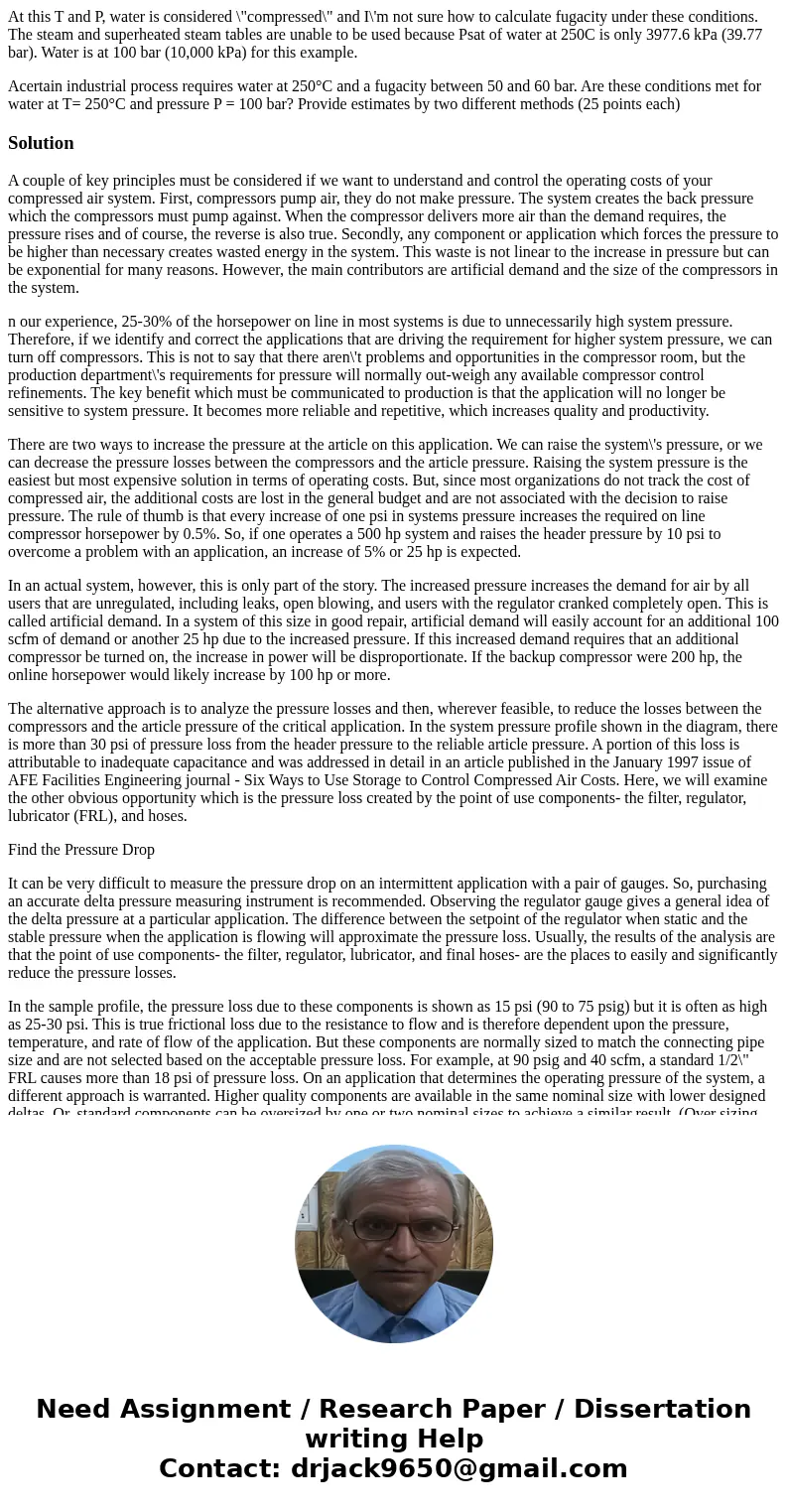 At this T and P, water is considered \ At this T and P, water is considered \