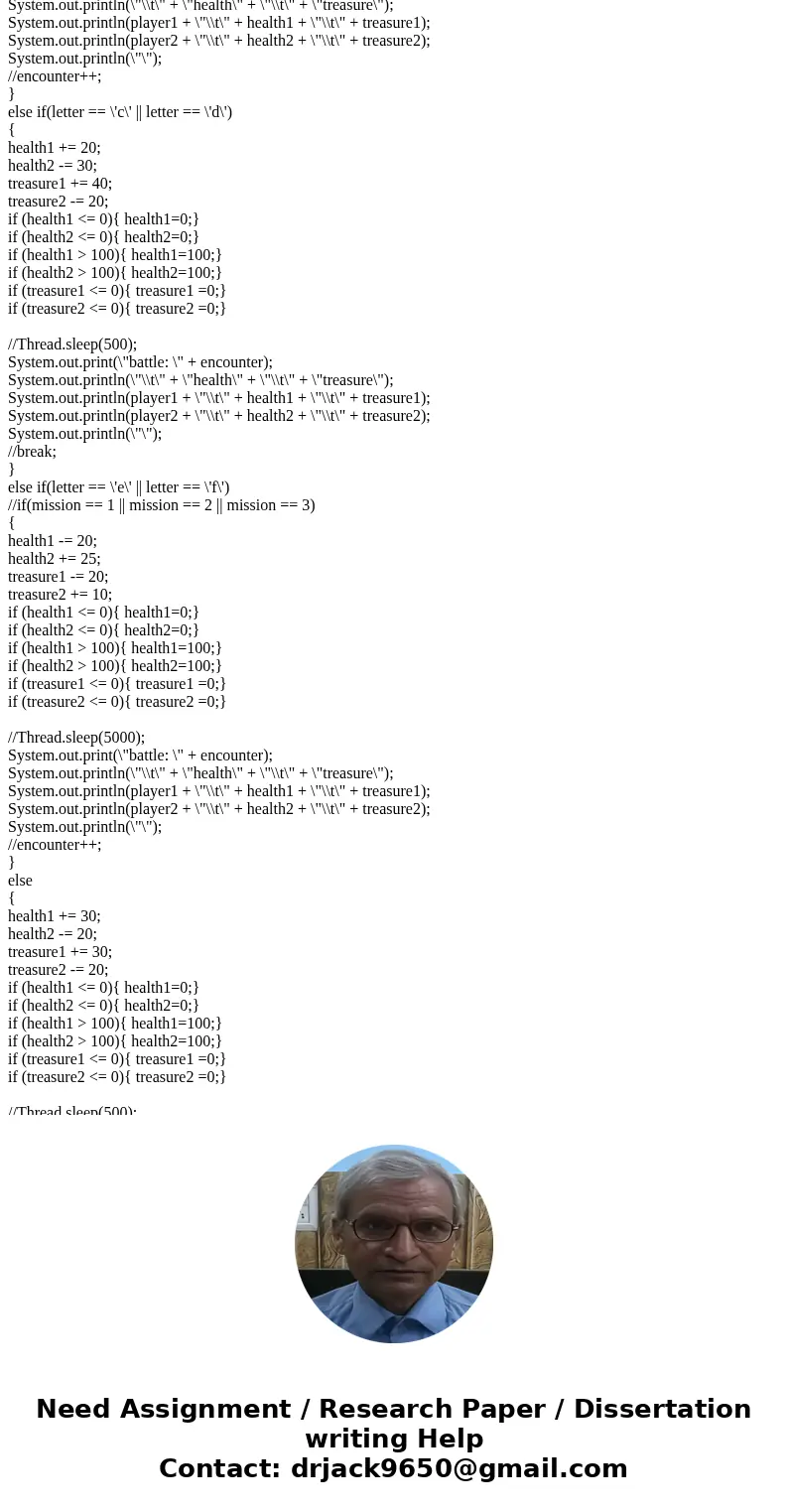 Below is a simple Role Play Game (RPG) Simulator program. import java.util.Random; // Student, Programmer public class RPGSimulator { public static void main(St Below is a simple Role Play Game (RPG) Simulator program. import java.util.Random; // Student, Programmer public class RPGSimulator { public static void main(St