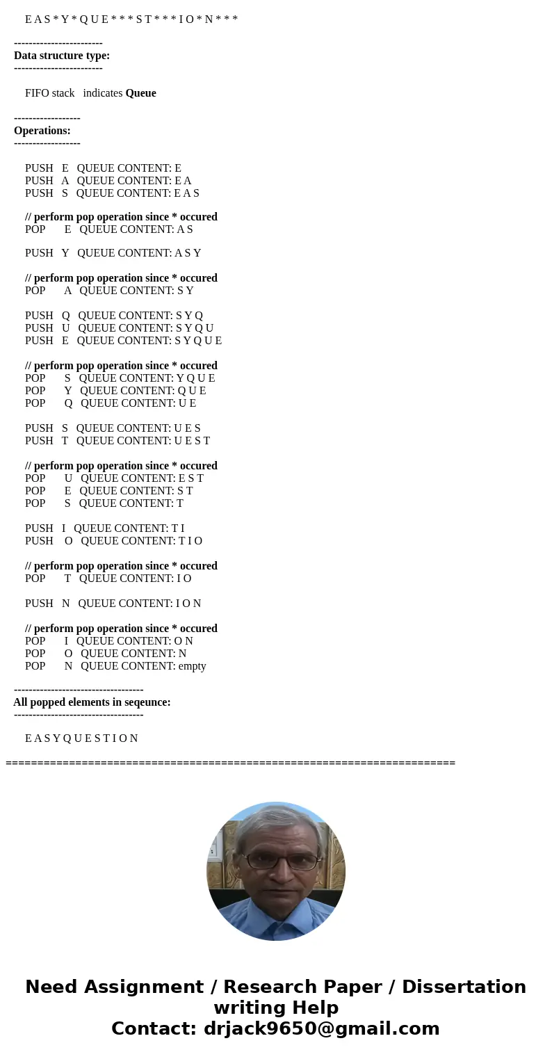 C++ 1. A letter means push and an asterisk means pop in the following sequence. Give the sequence of values returned by the pop operations when this sequence of C++ 1. A letter means push and an asterisk means pop in the following sequence. Give the sequence of values returned by the pop operations when this sequence of