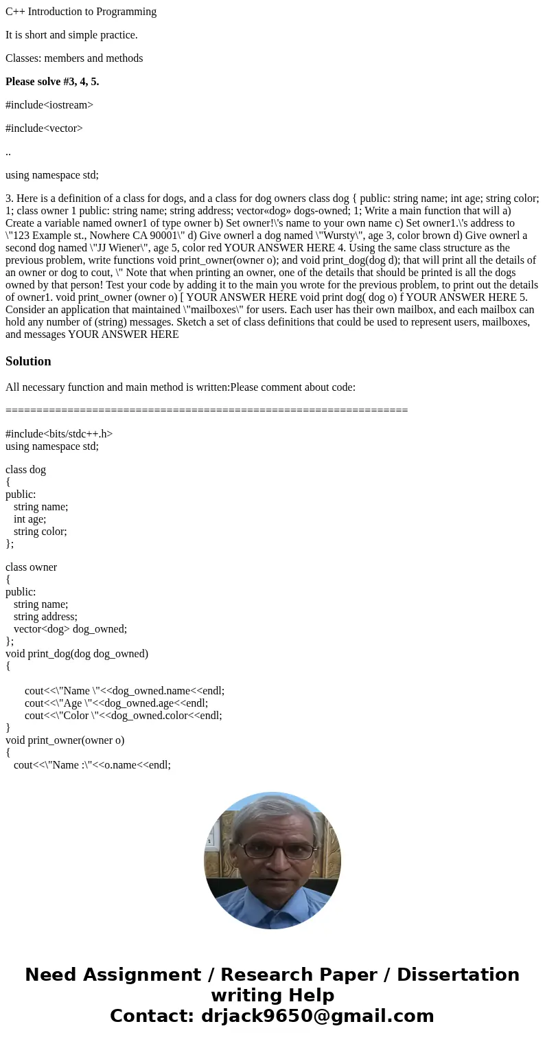 C++ Introduction to Programming It is short and simple practice. Classes: members and methods Please solve #3, 4, 5. #include<iostream> #include<vector C++ Introduction to Programming It is short and simple practice. Classes: members and methods Please solve #3, 4, 5. #include<iostream> #include<vector