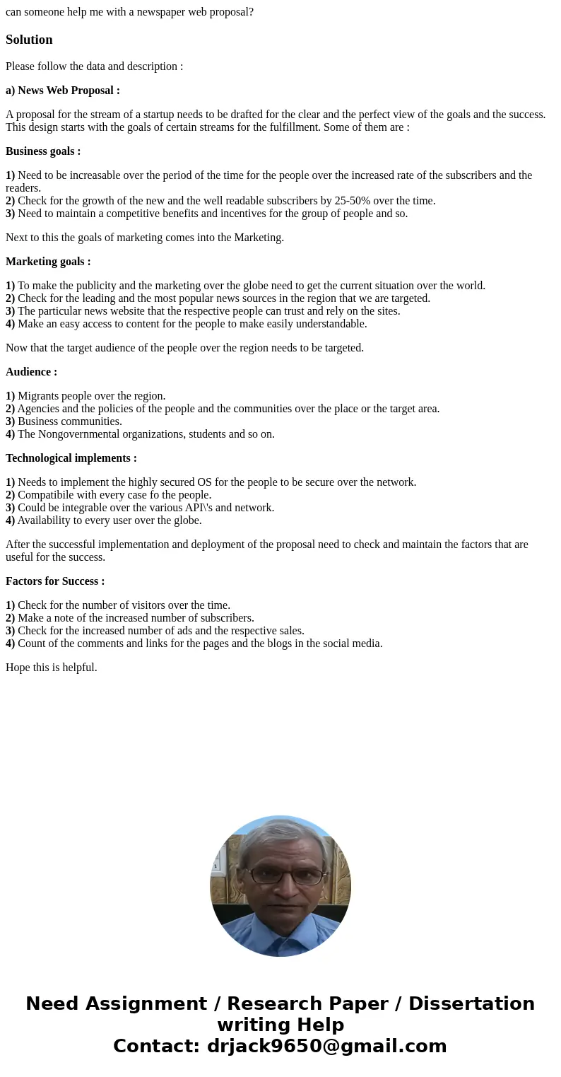 can someone help me with a newspaper web proposal?SolutionPlease follow the data and description : a) News Web Proposal : A proposal for the stream of a startup can someone help me with a newspaper web proposal?SolutionPlease follow the data and description : a) News Web Proposal : A proposal for the stream of a startup