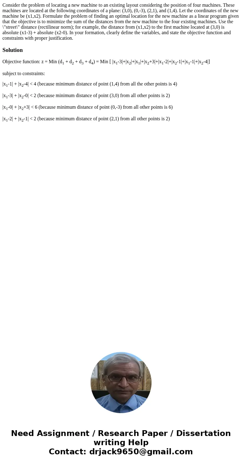 Consider the problem of locating a new machine to an existing layout considering the position of four machines. These machines are located at the following coor Consider the problem of locating a new machine to an existing layout considering the position of four machines. These machines are located at the following coor