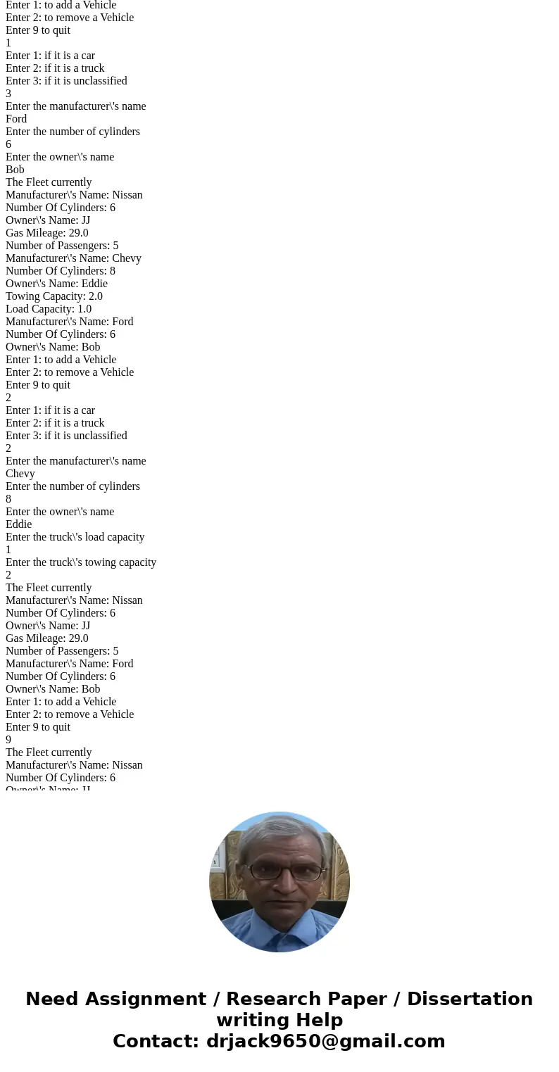  Driver: import java.util.Scanner; //A class that keeps a fleet of different types of vehicles public class FleetOfVehicles { //An array of vehicles private Veh