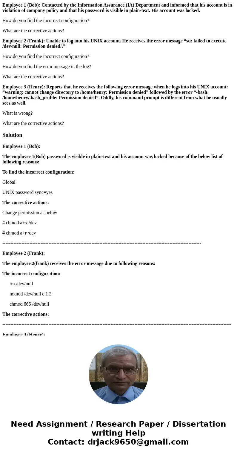 Employee 1 (Bob): Contacted by the Information Assurance (IA) Department and informed that his account is in violation of company policy and that his password i Employee 1 (Bob): Contacted by the Information Assurance (IA) Department and informed that his account is in violation of company policy and that his password i