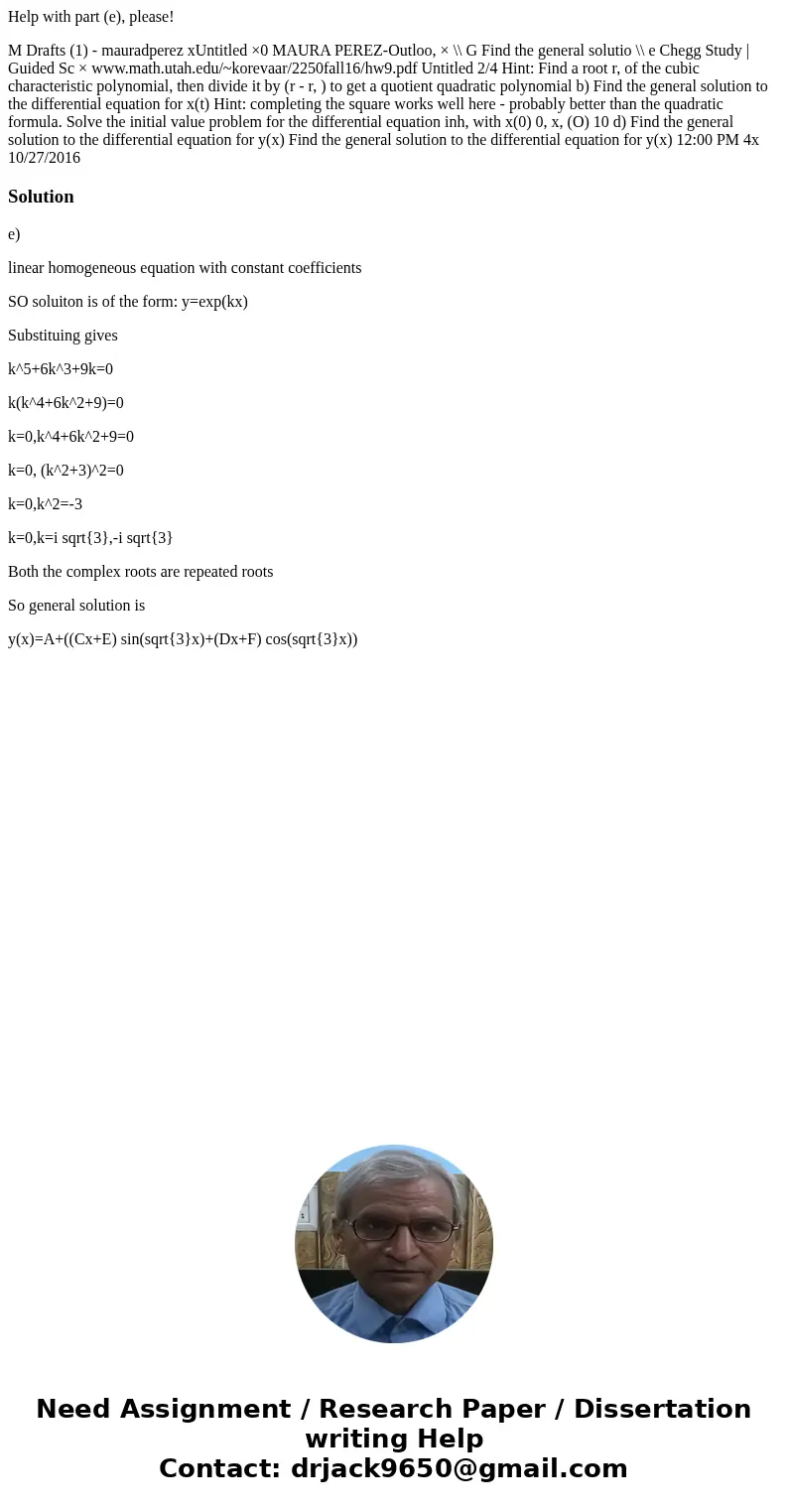 Help with part (e), please! M Drafts (1) - mauradperez xUntitled ×0 MAURA PEREZ-Outloo, × \\ G Find the general solutio \\ e Chegg Study | Guided Sc × www.math. Help with part (e), please! M Drafts (1) - mauradperez xUntitled ×0 MAURA PEREZ-Outloo, × \\ G Find the general solutio \\ e Chegg Study | Guided Sc × www.math.