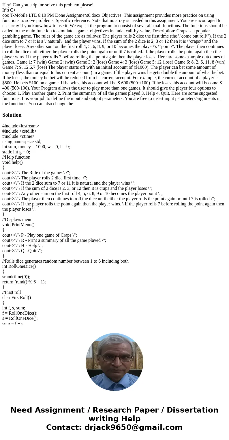 Hey! Can you help me solve this problem please! It\'s C++ ooo T-Mobile LTE 6:10 PM Done Assignment6.docx Objectives: This assignment provides more practice on u Hey! Can you help me solve this problem please! It\'s C++ ooo T-Mobile LTE 6:10 PM Done Assignment6.docx Objectives: This assignment provides more practice on u