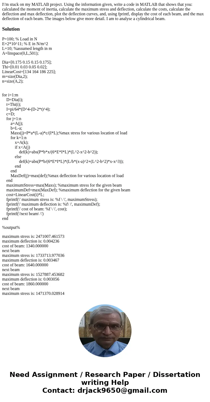 I\'m stuck on my MATLAB project. Using the information given, write a code in MATLAB that shows that you: calculated the moment of inertia, calculate the maximu I\'m stuck on my MATLAB project. Using the information given, write a code in MATLAB that shows that you: calculated the moment of inertia, calculate the maximu