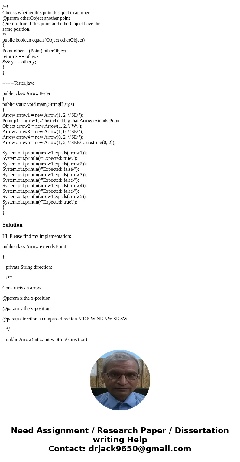 Implement the equals method of the Arrow class. Two arrows are equal when they have the same starting point and direction. (Only can work at \ Implement the equals method of the Arrow class. Two arrows are equal when they have the same starting point and direction. (Only can work at \