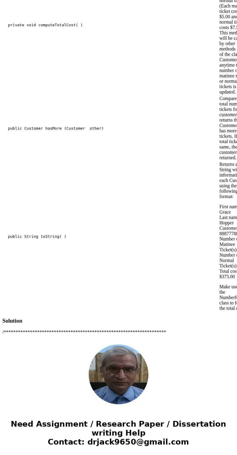 In Java:- Without any errors and the assignment class should not be changed and the customer class should be made depending on it only. assignment class - Part  In Java:- Without any errors and the assignment class should not be changed and the customer class should be made depending on it only. assignment class - Part