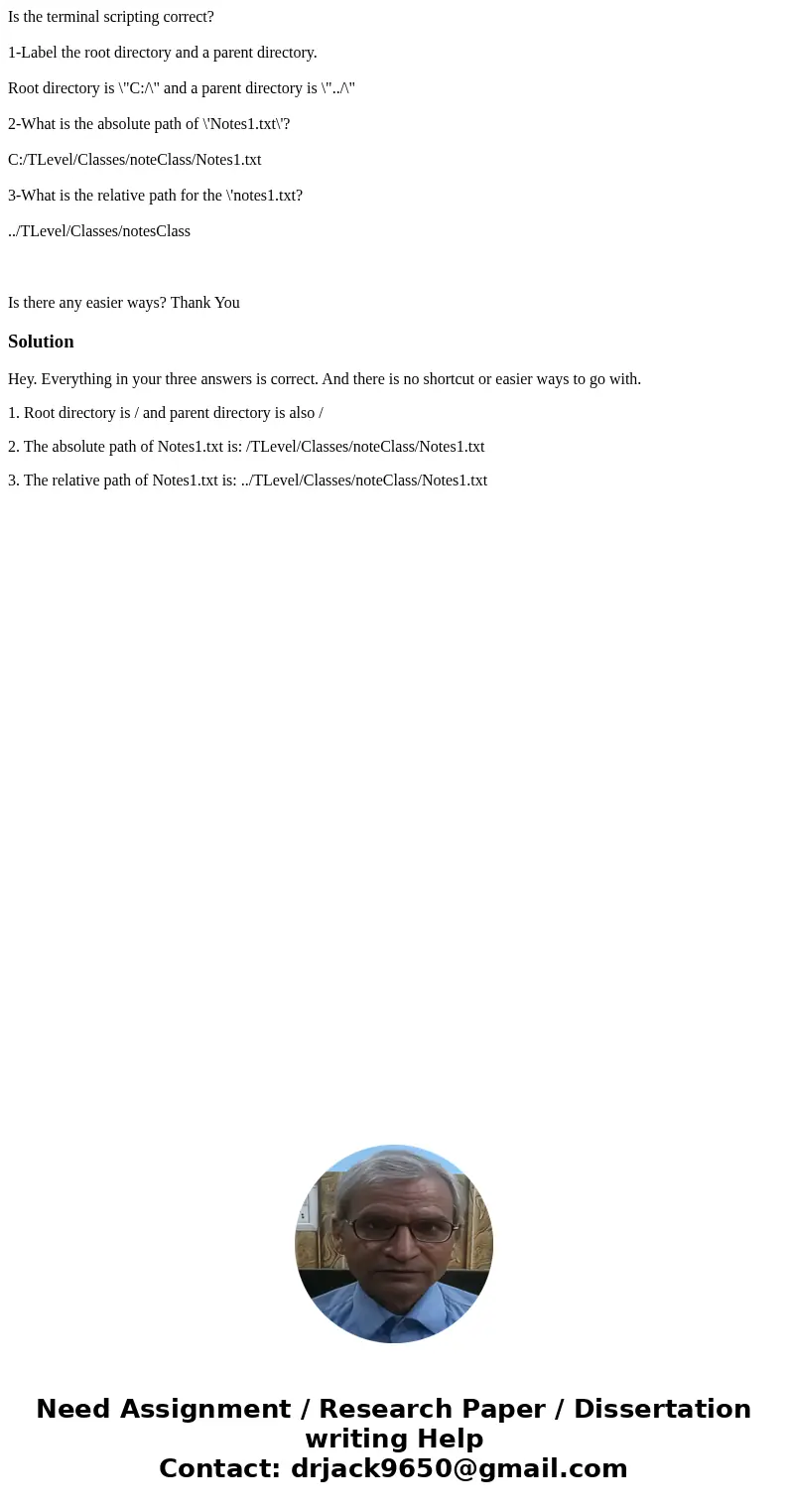 Is the terminal scripting correct? 1-Label the root directory and a parent directory. Root directory is \ Is the terminal scripting correct? 1-Label the root directory and a parent directory. Root directory is \