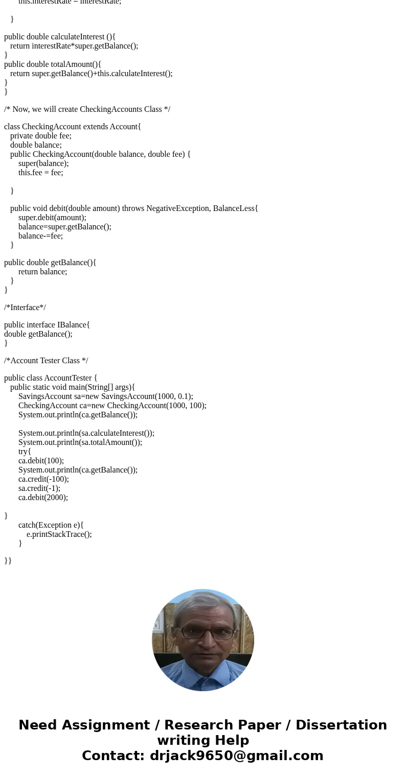 Java Program: Create an inheritance hierarchy that a bank might use to represent customers’ bank accounts. All customers at this bank can deposit (i.e. Credit) 