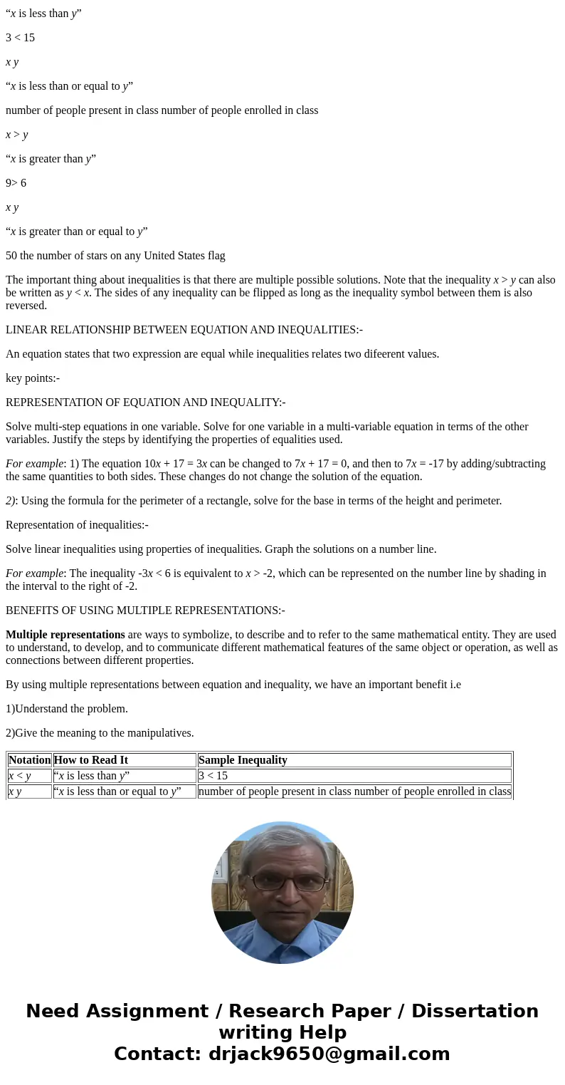List at least two (2) similarities and at least two (2) differences between linear equations and linear inequalities. Describe a situation that can be best mode List at least two (2) similarities and at least two (2) differences between linear equations and linear inequalities. Describe a situation that can be best mode