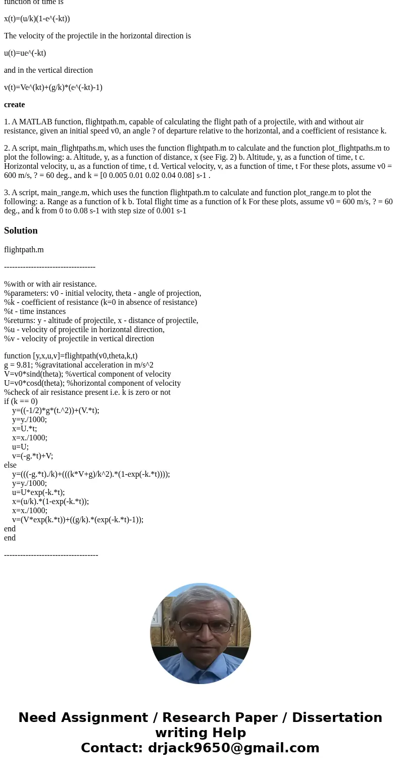 [Matlab] calculate the flight path of a projectile with and without air resistance. For simplification, we will assume that the projectile is small and spherica
