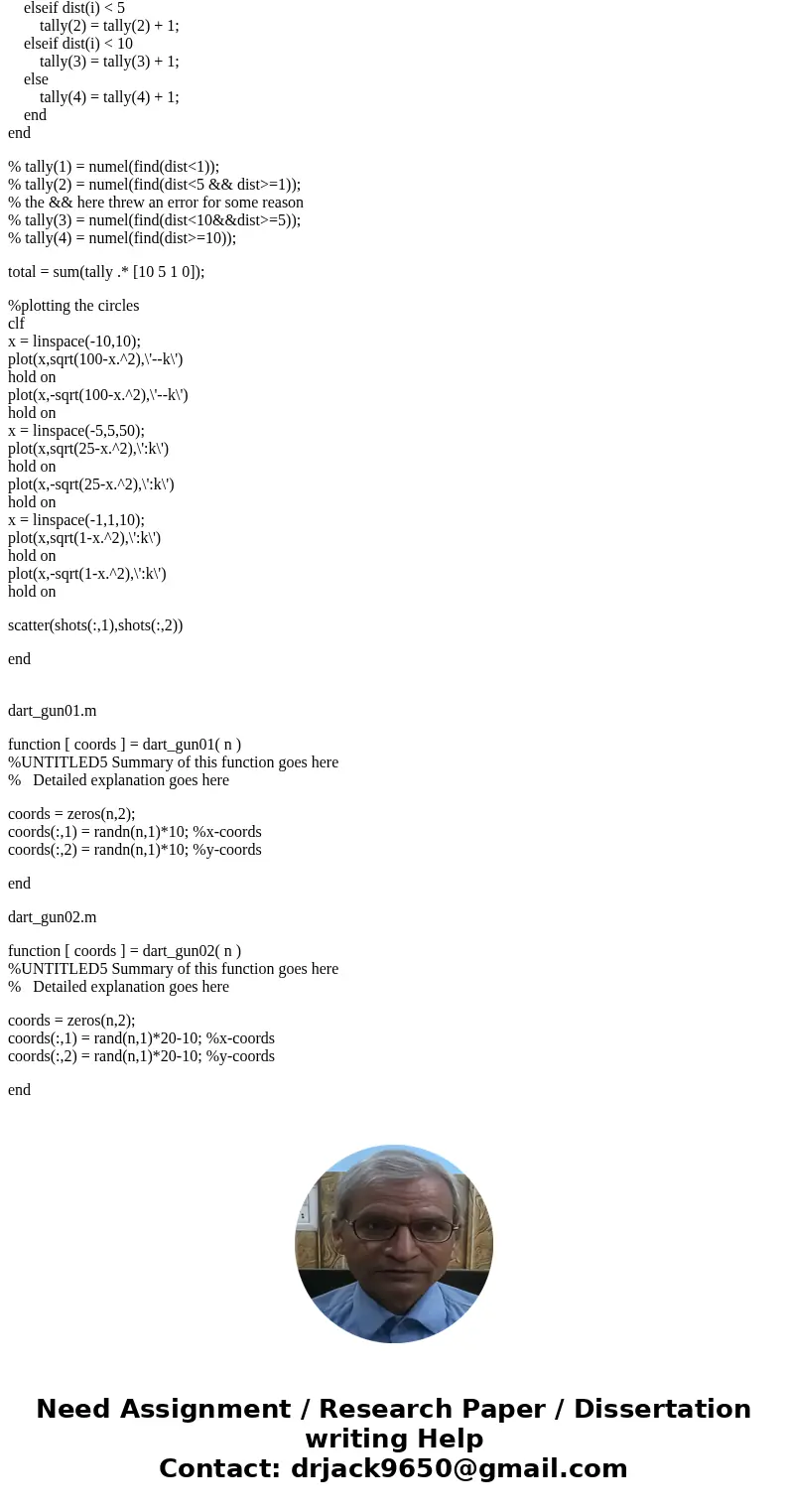 MATLAB question 5. Imagine you have a simple dart board (20 x 20 units) with 3 different point values, as shown in Figure 3. You also have two dart guns and are