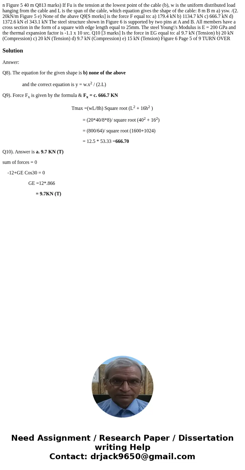 n Figure 5 40 m Q813 marks) If Fu is the tension at the lowest point of the cable (b), w is the uniform distributed load hanging from the cable and L is the sp  n Figure 5 40 m Q813 marks) If Fu is the tension at the lowest point of the cable (b), w is the uniform distributed load hanging from the cable and L is the sp