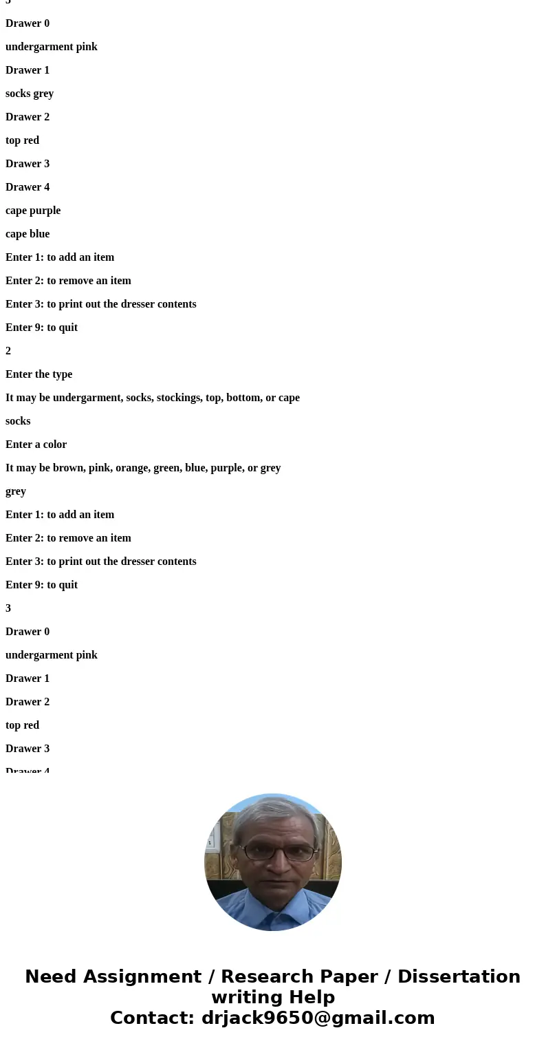 Objective: Write a program that will sort a basket of clothes into their proper drawers. If you were not aware you are sort clothes by their type in this order: Objective: Write a program that will sort a basket of clothes into their proper drawers. If you were not aware you are sort clothes by their type in this order: