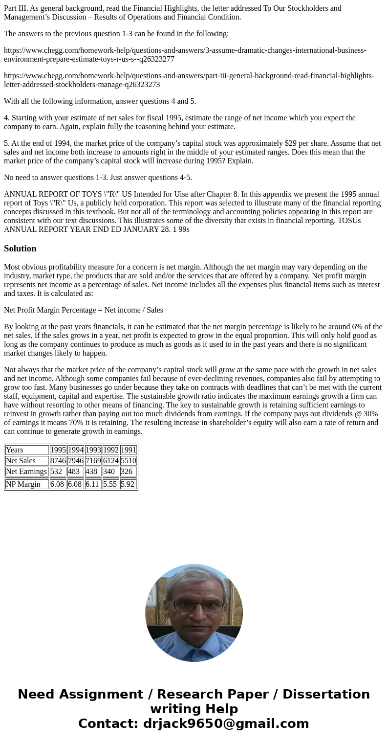 Part III. As general background, read the Financial Highlights, the letter addressed To Our Stockholders and Management’s Discussion – Results of Operations and Part III. As general background, read the Financial Highlights, the letter addressed To Our Stockholders and Management’s Discussion – Results of Operations and
