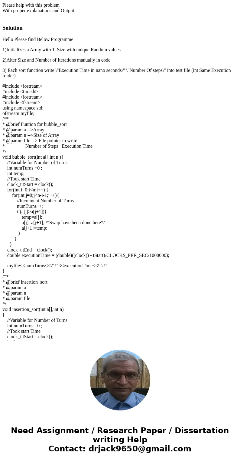 Please help with this problem With proper explanations and Output SolutionHello Please find Below Programme 1)Initializes a Array with 1..Size with unique Rando Please help with this problem With proper explanations and Output SolutionHello Please find Below Programme 1)Initializes a Array with 1..Size with unique Rando