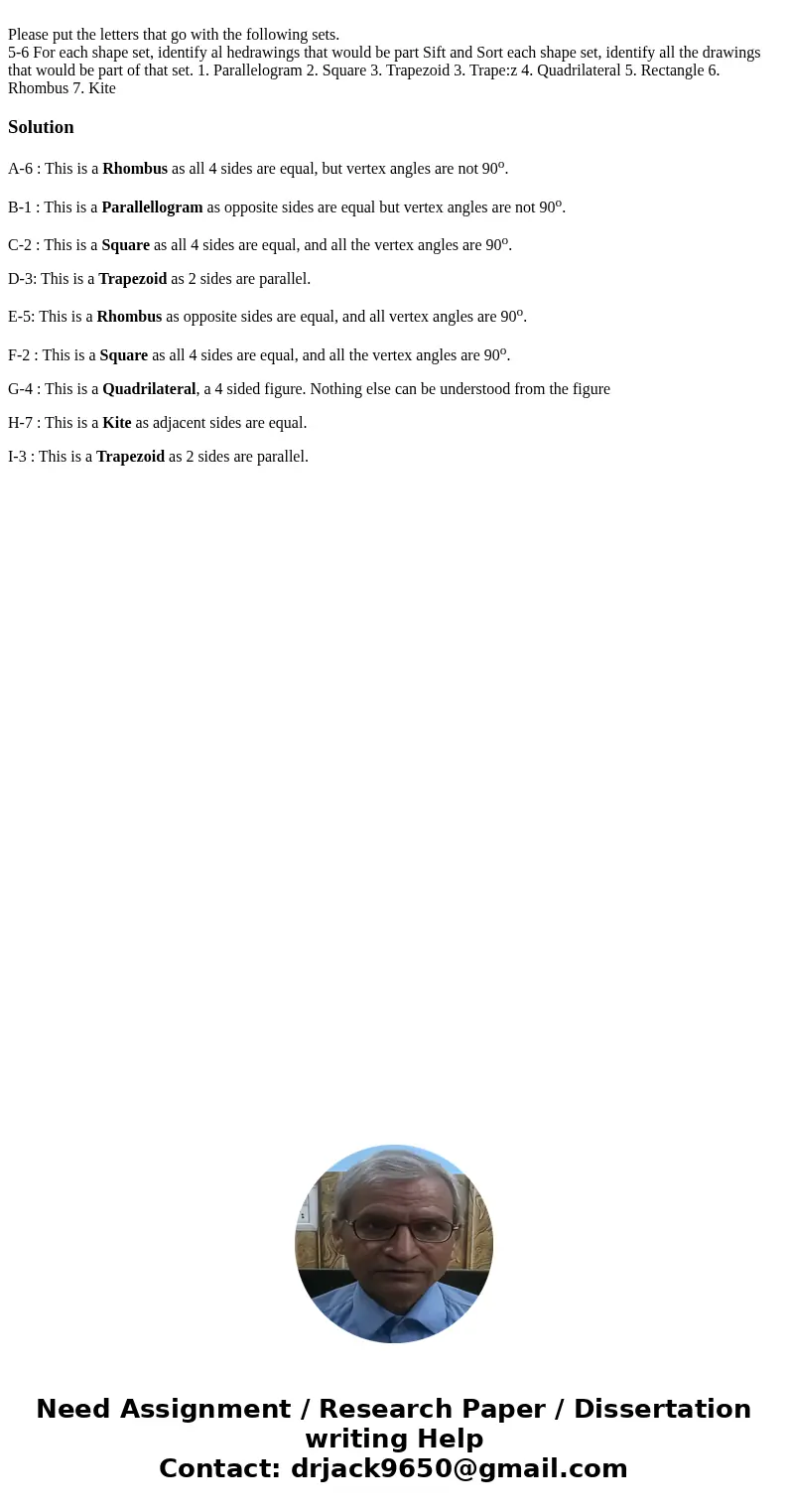 Please put the letters that go with the following sets. 5-6 For each shape set, identify al hedrawings that would be part Sift and Sort each shape set, identif  Please put the letters that go with the following sets. 5-6 For each shape set, identify al hedrawings that would be part Sift and Sort each shape set, identif