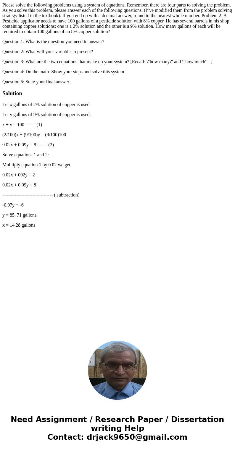 Please solve the following problems using a system of equations. Remember, there are four parts to solving the problem. As you solve this problem, please answer Please solve the following problems using a system of equations. Remember, there are four parts to solving the problem. As you solve this problem, please answer